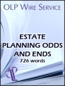 Estate Planning Odds and Ends