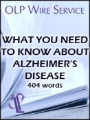 What You Need to Know about Alzheimer’s Disease