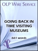 Going Back in Time by Visiting Museums 