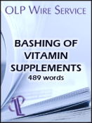 Bashing of Vitamin Supplements