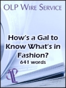 How's a Gal to Know What's in Fashion?